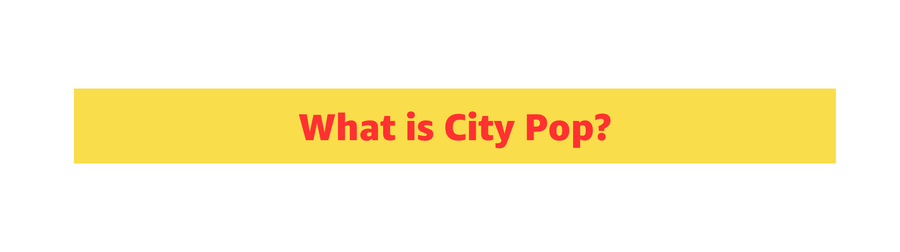 What is City Pop